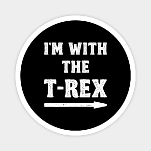 Funny Halloween I'm With The T-Rex Costume Couple (White) Magnet